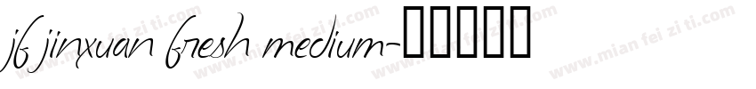 jf jinxuan fresh medium字体转换